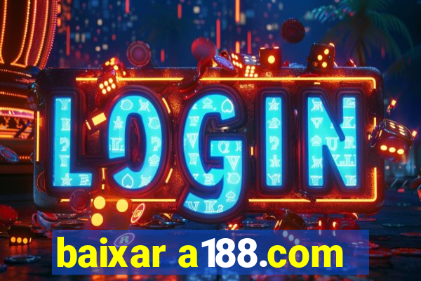 baixar a188.com